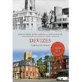 thumbnail image 1 of Through Time: Devizes Through Time (Paperback), 1 of 1