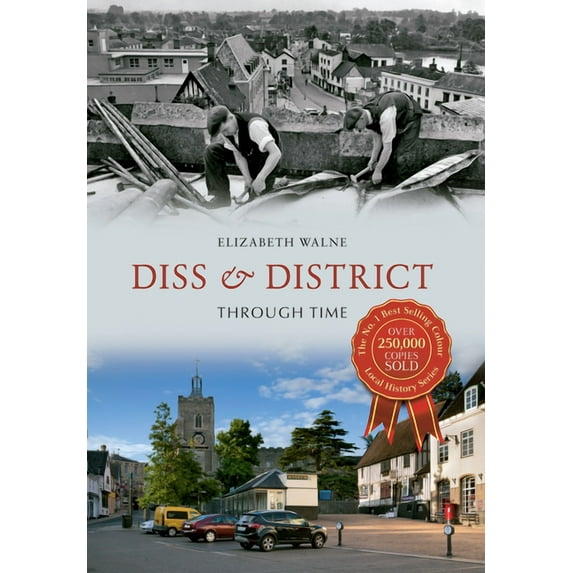 Through Time Diss & District Through Time, (Paperback)
