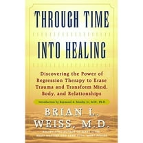 Pre-Owned Through Time Into Healing (Paperback) 0671867865 9780671867867