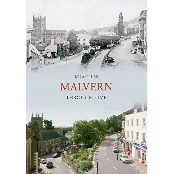 Through Time: Malvern Through Time (Paperback)
