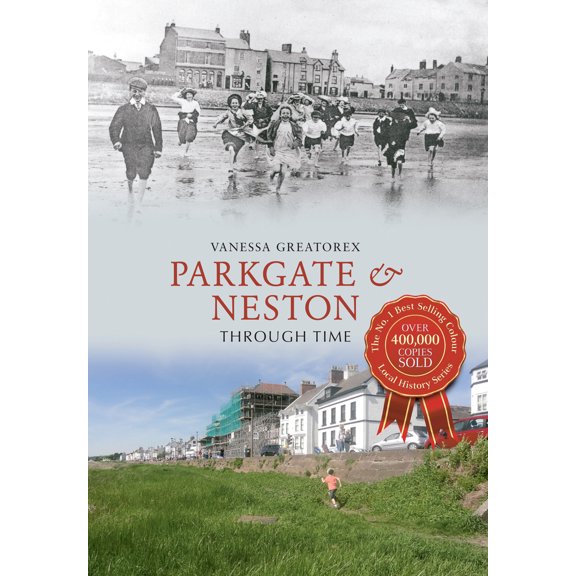 Through Time: Parkgate & Neston Through Time (Paperback)