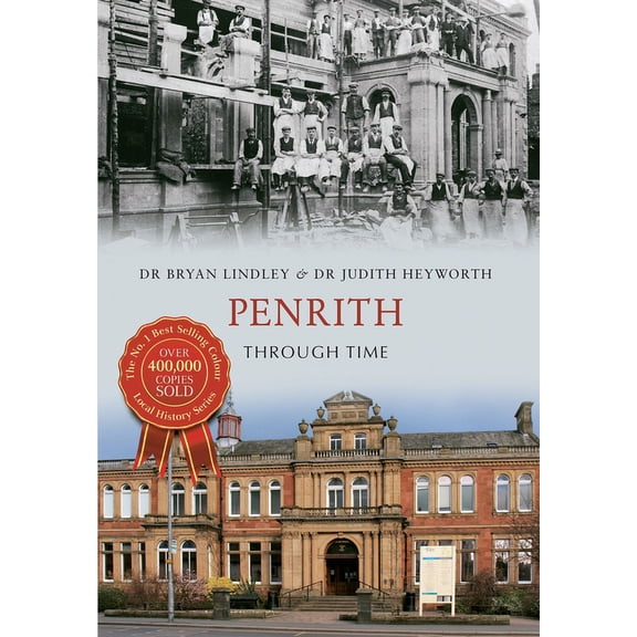 Through Time: Penrith Through Time (Paperback)