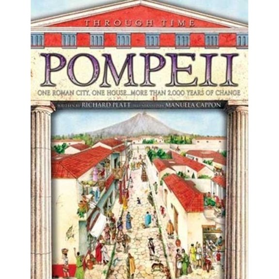 Pre-Owned Through Time: Pompeii: Pompeii (Hardcover) 0753460440 9780753460443