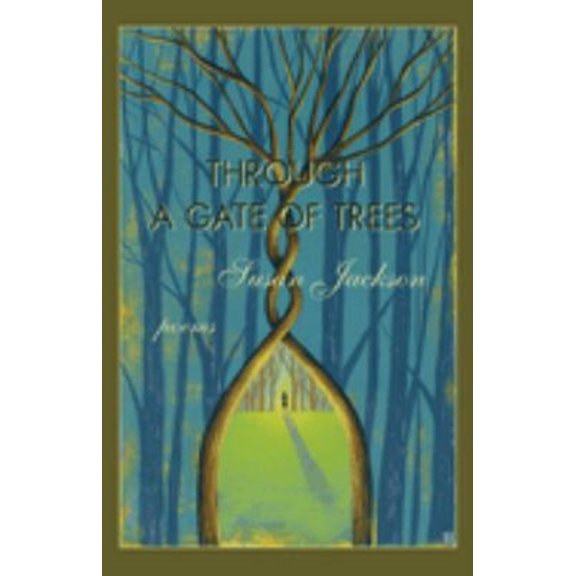 Pre-Owned Through a Gate of Trees (Paperback) 1933880023 9781933880020