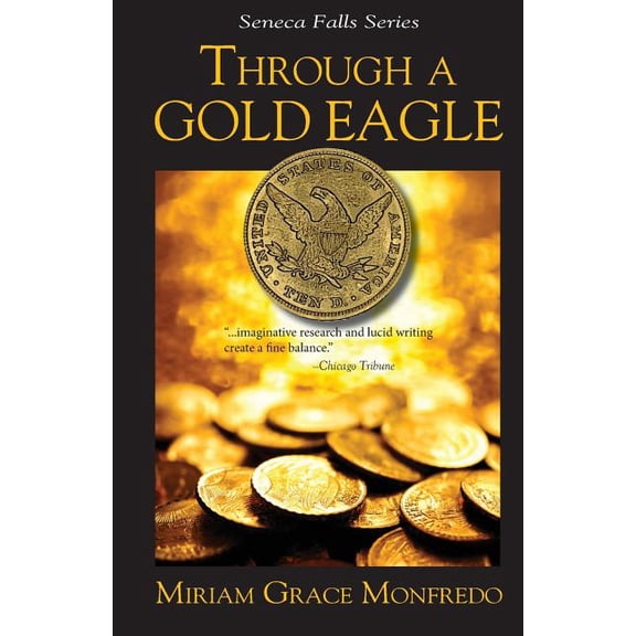 Through a Gold Eagle (Paperback) by Miriam Grace Monfredo