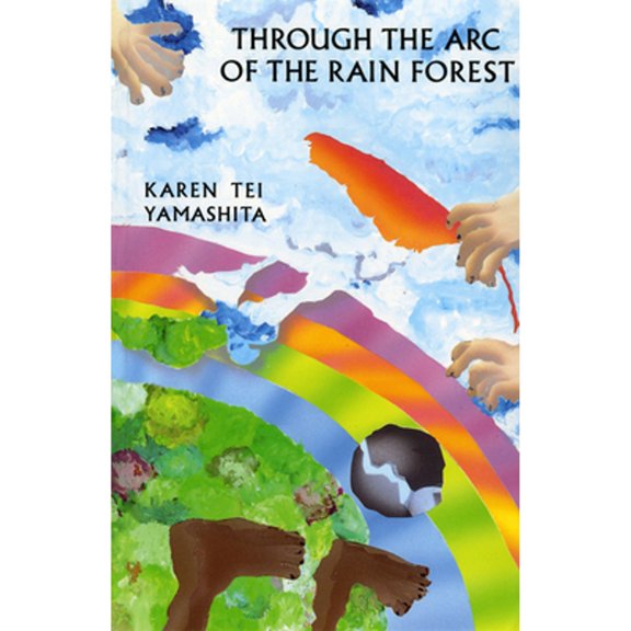 Pre-Owned Through the Arc of the Rain Forest (Paperback) 091827382X 9780918273826