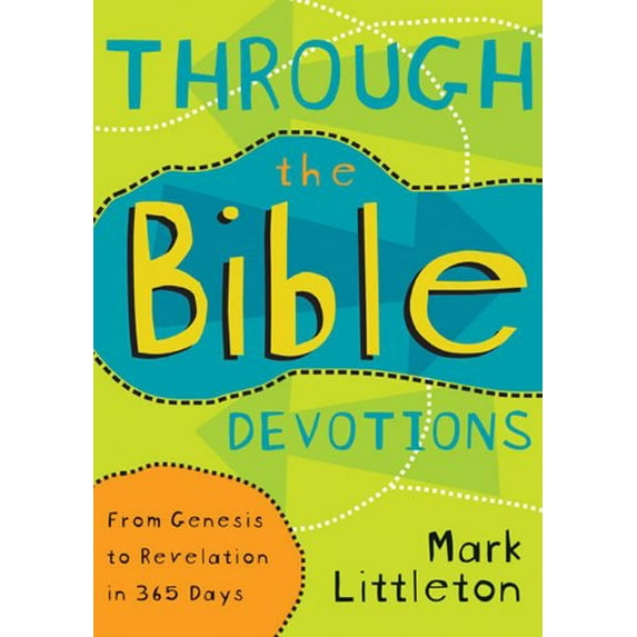 Pre-Owned Through the Bible Devotions: From Genesis to Revelation in 365 Days Paperback