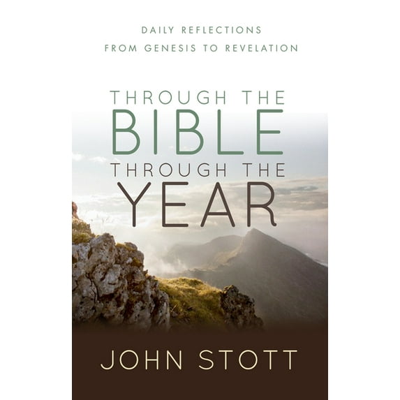 Through the Bible Through the Year : Daily Reflections From Genesis to Revelation (Paperback)