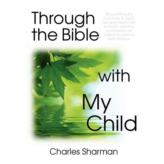 Through the Bible with My Child, (Paperback)
