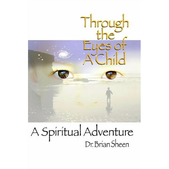 Through the Eyes of A Child, (Paperback)