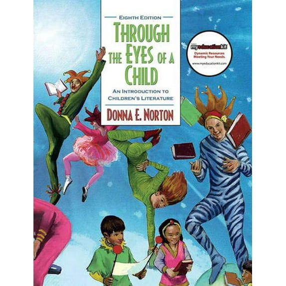 Pre-Owned Through the Eyes of a Child: An Introduction to Children's Literature, (Hardcover)