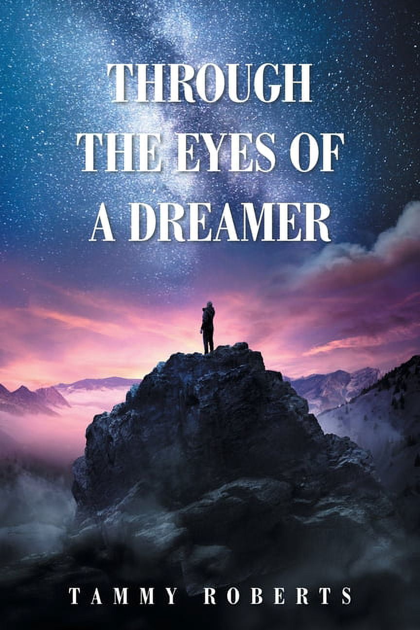 Through the Eyes of a Dreamer, (Paperback)