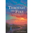 thumbnail image 1 of Pre-Owned Through the Fire: Traveling the Broken Road to Hope and Healing Paperback, 1 of 1