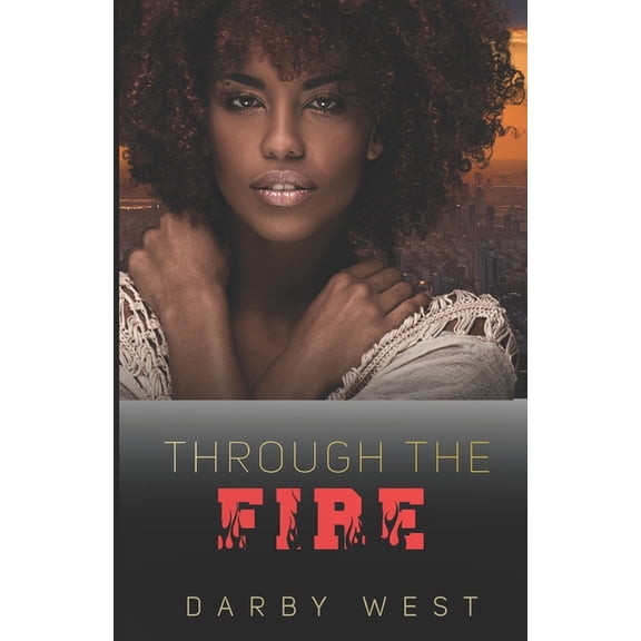 Through the Fire