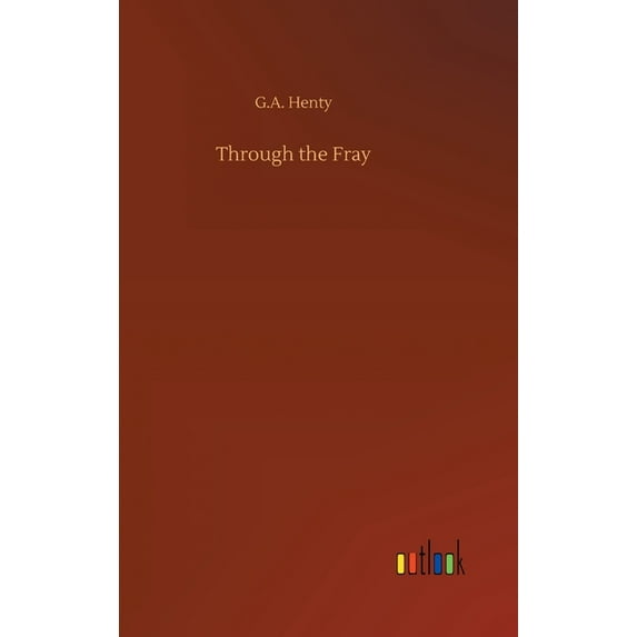 Through the Fray (Hardcover)