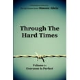 thumbnail image 1 of Through the Hard Times: Volume 1: Everyone is Perfect (Paperback), 1 of 1