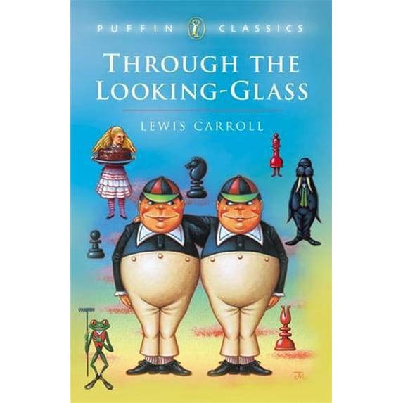 Pre-Owned Through the Looking Glass: Complete and Unabridged (Puffin Classics) (Paperback) 0140367098 9780140367096