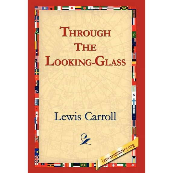 Through the Looking-Glass (Hardcover)