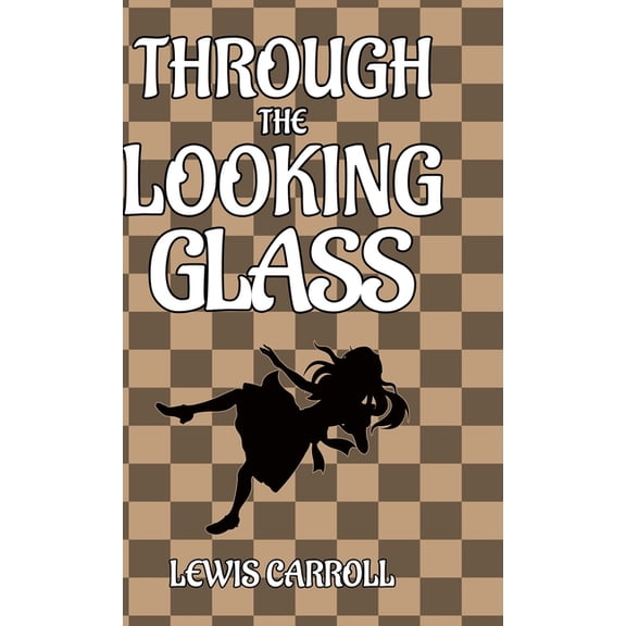 Through the Looking Glass, (Hardcover)