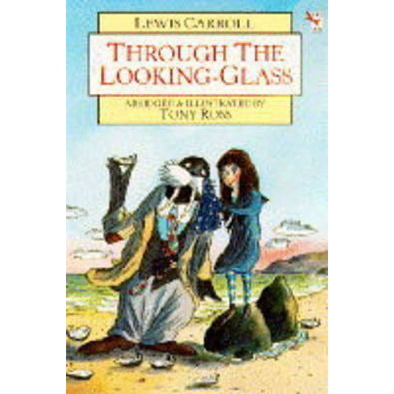 Pre-Owned Through the Looking Glass (Paperback) 0099983400 9780099983408