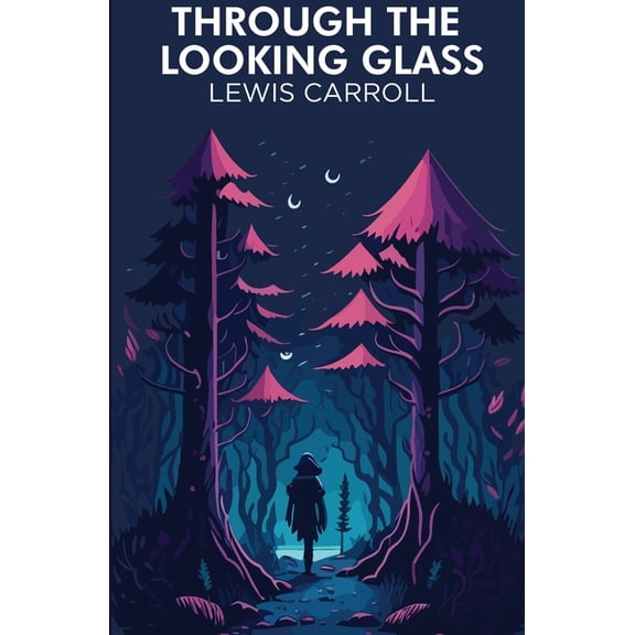 Through the Looking-Glass, (Paperback)