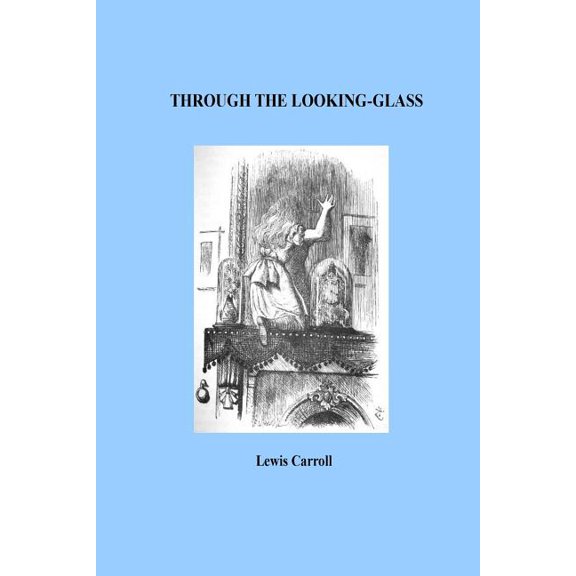 Through the Looking-Glass (Paperback)