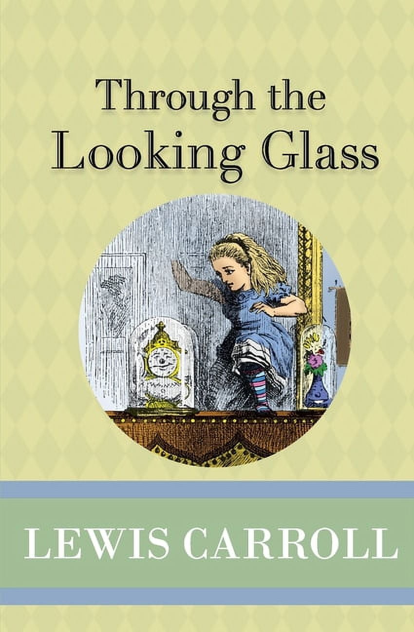 Through the Looking Glass (Paperback) - Walmart.com