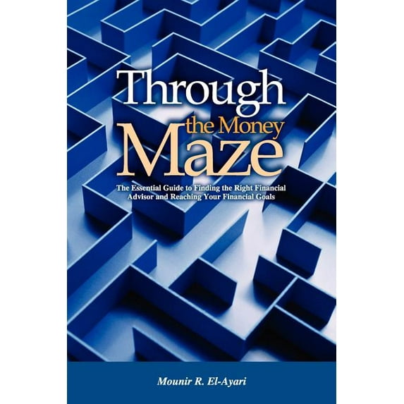 Through the Money Maze (Paperback)