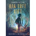 thumbnail image 1 of Through the Oak Tree Rift, 1 of 1