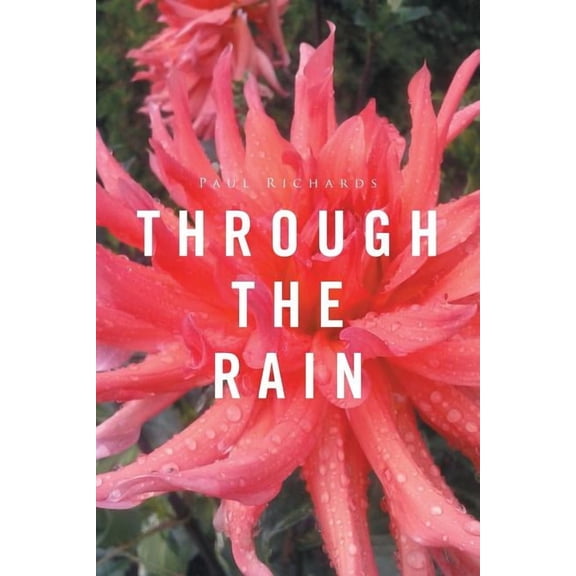 Through the Rain, (Paperback)