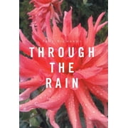 Through the Rain, Hardcover