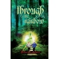 thumbnail image 1 of Through the Rainbow (Paperback), 1 of 1