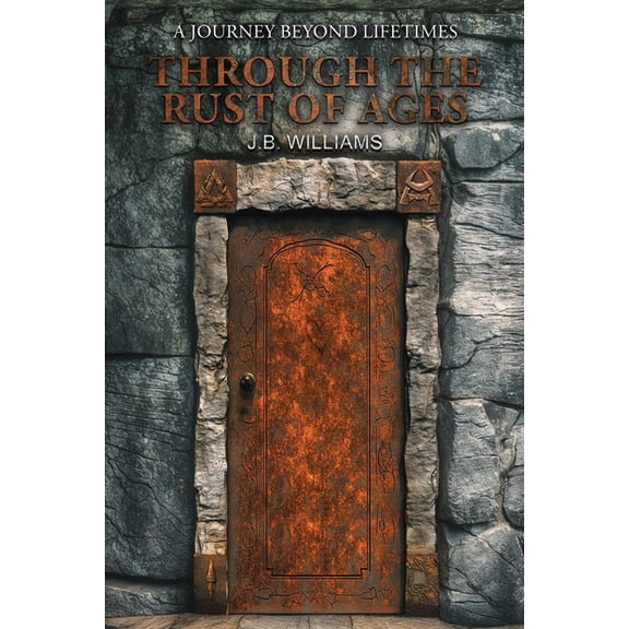Through the Rust of Ages, (Paperback)