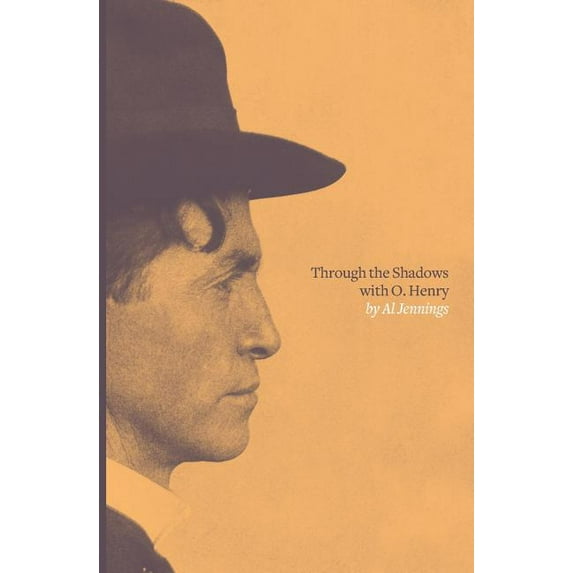 Through the Shadows with O. Henry, (Paperback)
