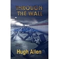 thumbnail image 1 of Through the Wall (Hardcover), 1 of 1