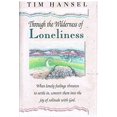 thumbnail image 1 of Pre-Owned Through the Wilderness of Loneliness (Hardcover) 1555132901 9781555132903, 1 of 1