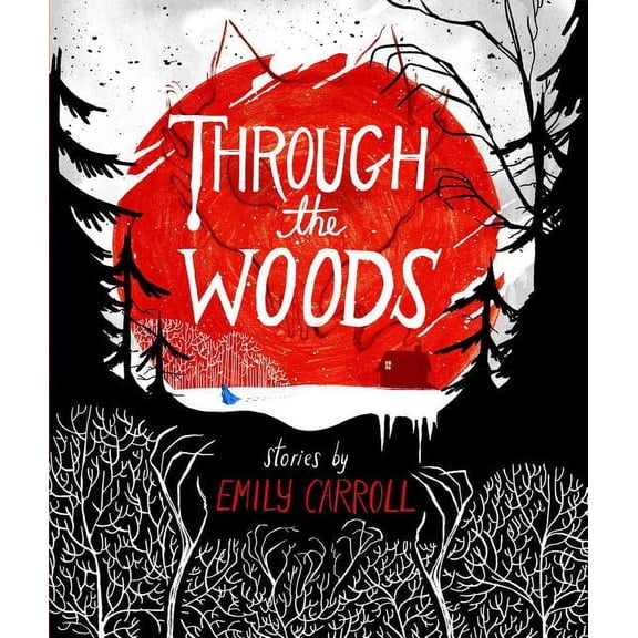 Through the Woods, (Hardcover)