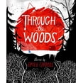 thumbnail image 1 of Pre-Owned Through the Woods, 9781442465961, 1442465964, Paperback,, 1 of 1
