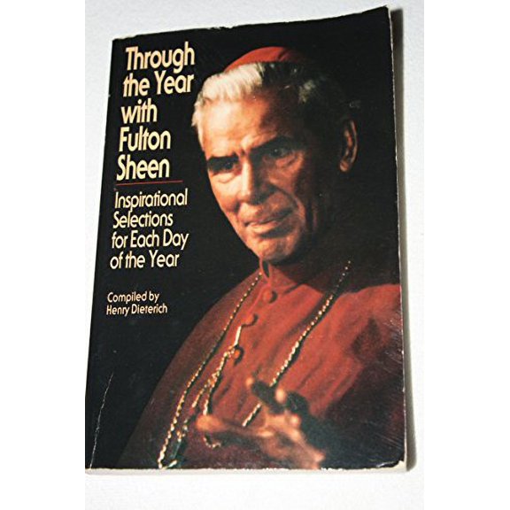 Pre-Owned Through the Year with Fulton Sheen (Paperback) 0892832363 9780892832361