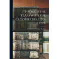 thumbnail image 1 of Through the Years With the Clodfelters, 1750-1939., (Paperback), 1 of 1