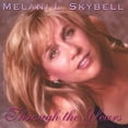 thumbnail image 1 of Melani L. Skybell - Through the Years - Music & Performance - CD, 1 of 1