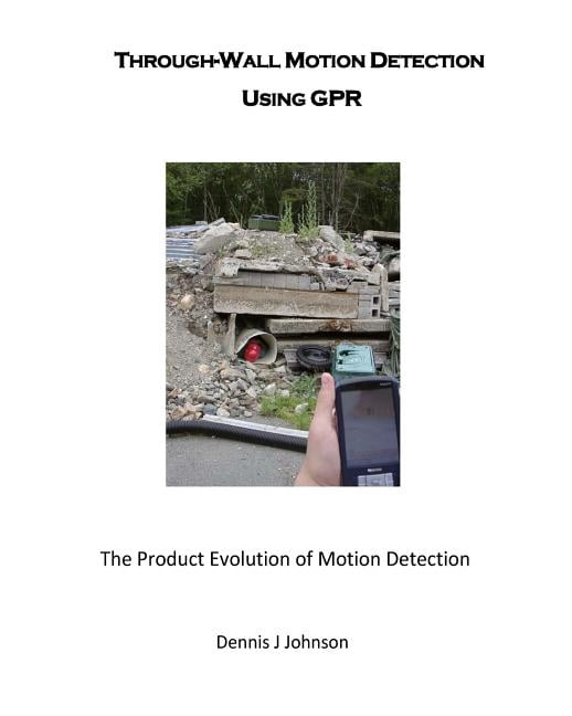 Through-wall Motion Detection Using Gpr : A New Tool for Rescue and ...