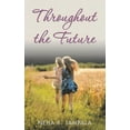 thumbnail image 1 of Throughout the Future, (Paperback), 1 of 1