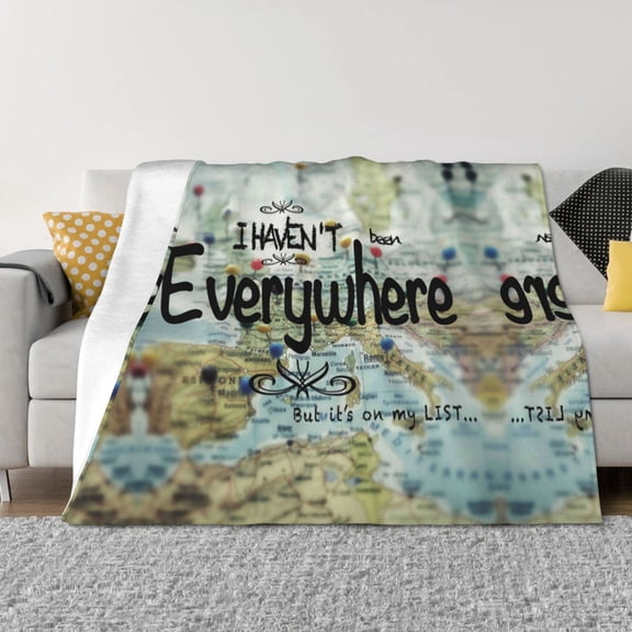Throw Blanket for Couch - I Haven't Been Everywhere Soft Comfy Lightweight Cozy Warm Throw Blanket, Fuzzy Plush Flannel Blanket & Throws for Sofa and Bed All Season