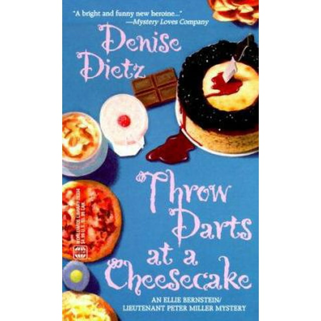 PreOwned Throw Darts at a Cheesecake (Mass Market Paperback