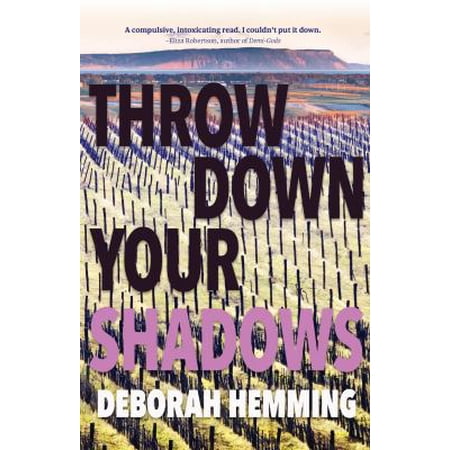 Pre-Owned Throw Down Your Shadows (Paperback) 1771088389 9781771088381