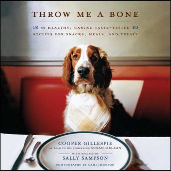 Pre-Owned Throw Me a Bone: 50 Healthy, Canine Taste-Tested Recipes for Snacks, Meals, and Treats (Paperback) 141656070X 9781416560708