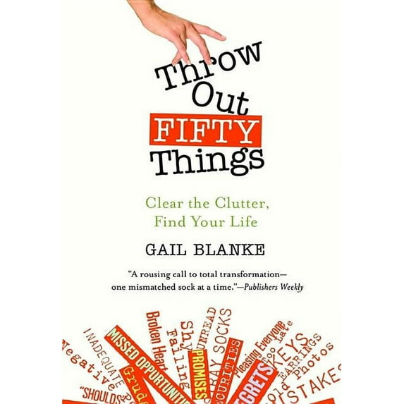 Throw Out Fifty Things, (Paperback)
