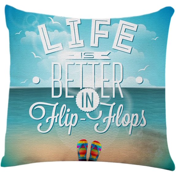Throw Pillow Cover Summer Beach Life is Better in Flip-Flops Home Decor Pillowcase for Sofa 18x18 Inches