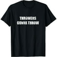 thumbnail image 1 of Throwers Gonna Throw Discus T-Shirt, 1 of 4